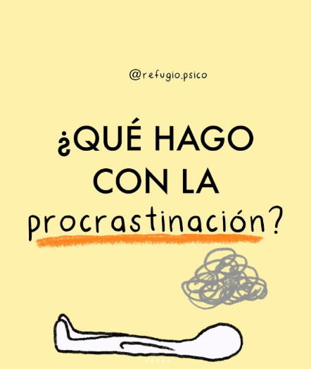 ¿Qué hago con la procrastinación?
