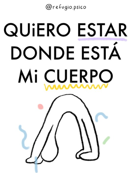 Quiero estar donde está mi cuerpo