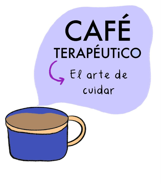 Live Café terapéutico: El arte de cuidar