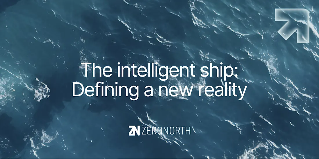 The intelligent ship: Defining a new reality