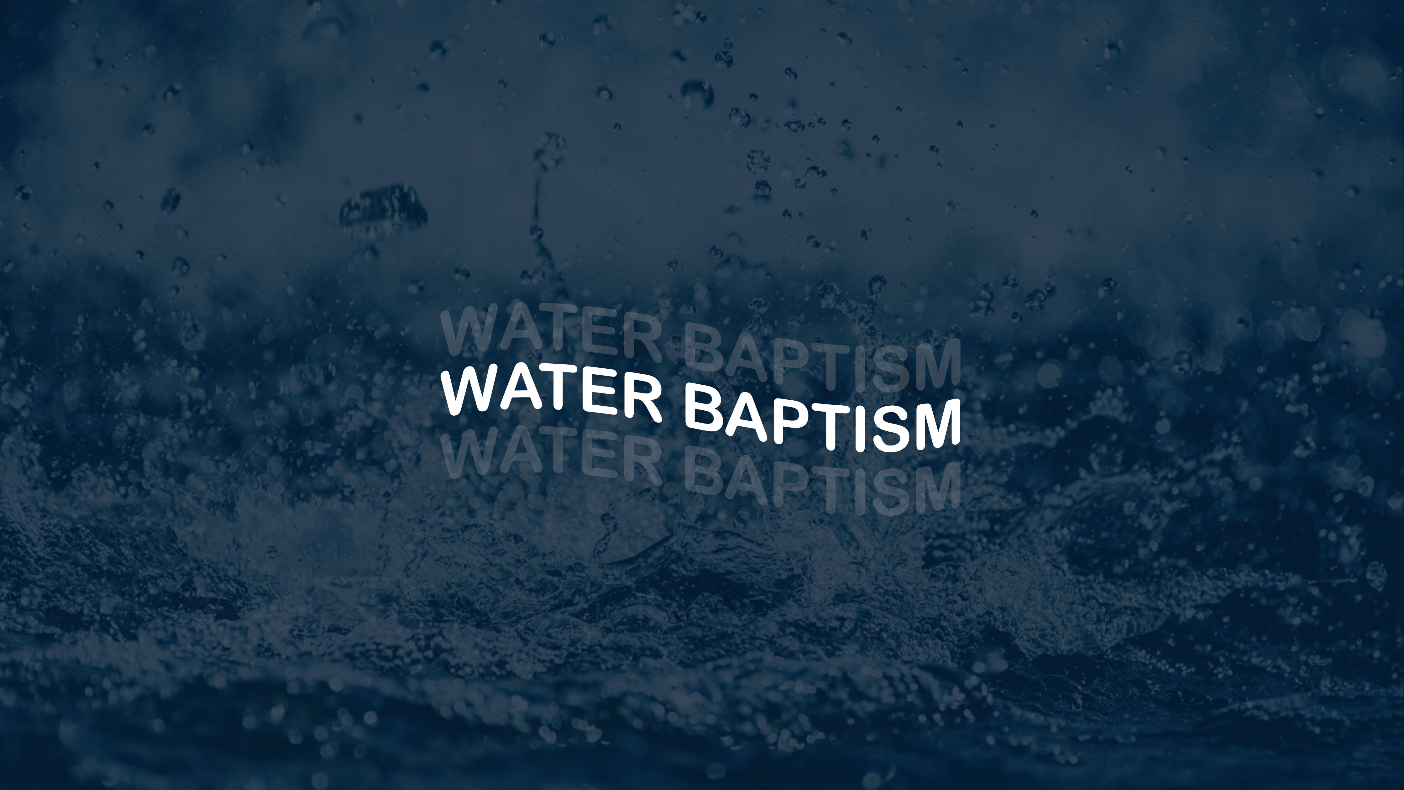 Water Baptism