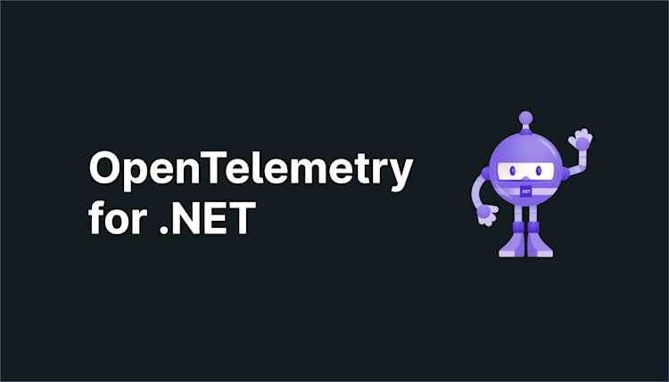 OpenTelemetry .NET: All you need to know