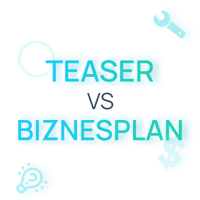 teaser vs biznesplan
