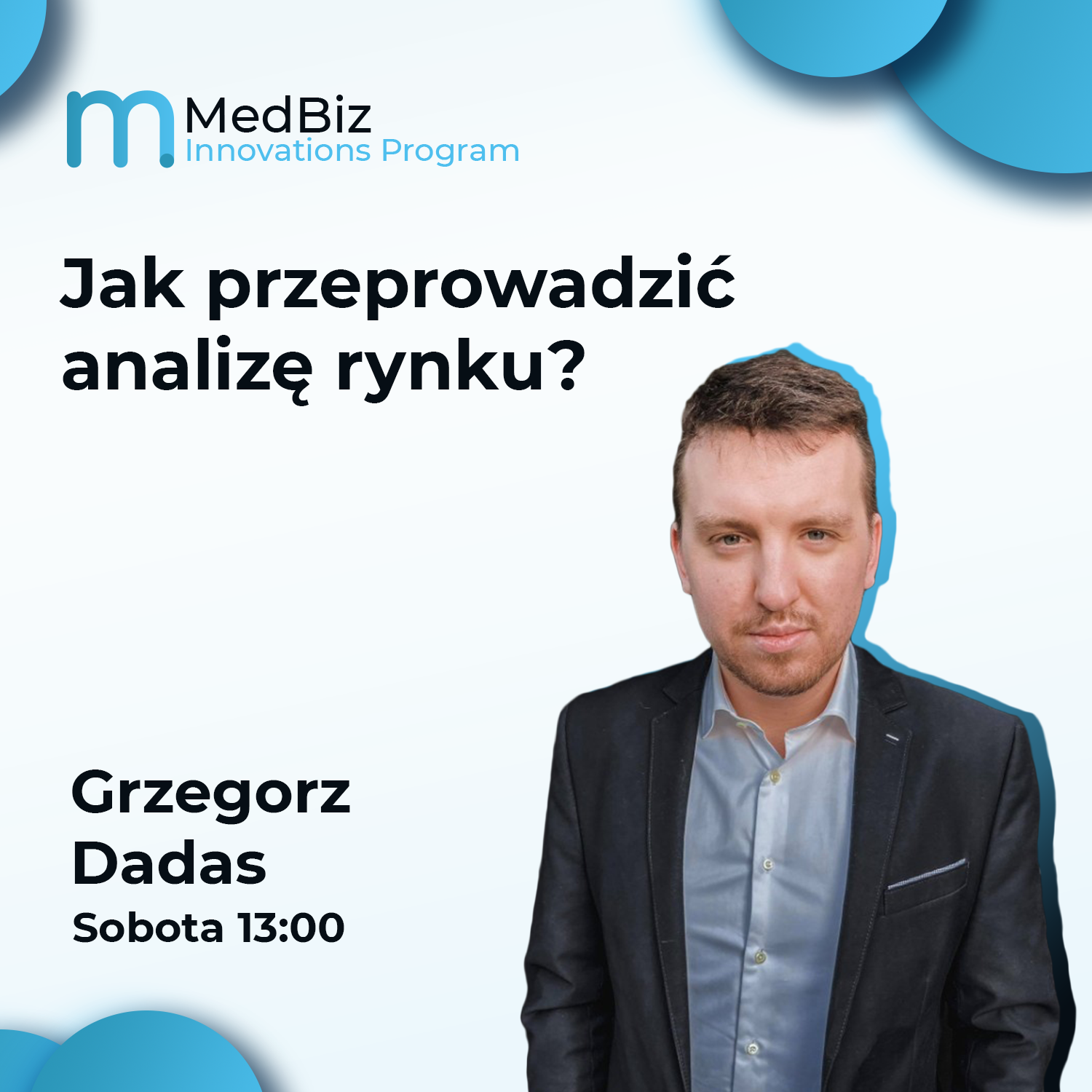 Jak przeprowadzić analizę rynku - Grzegorz Dadas
