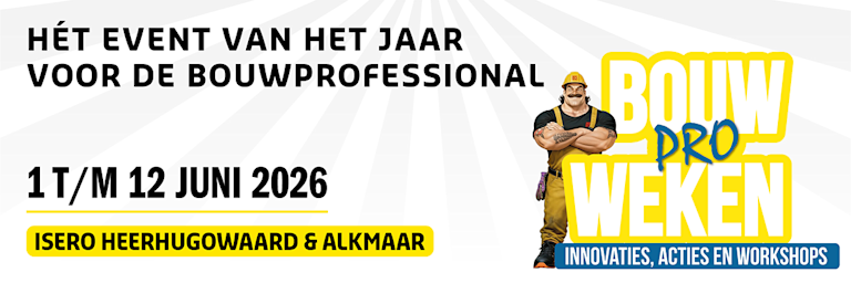 Bouw Pro Weken bij Isero Heerhugowaard en Alkmaar