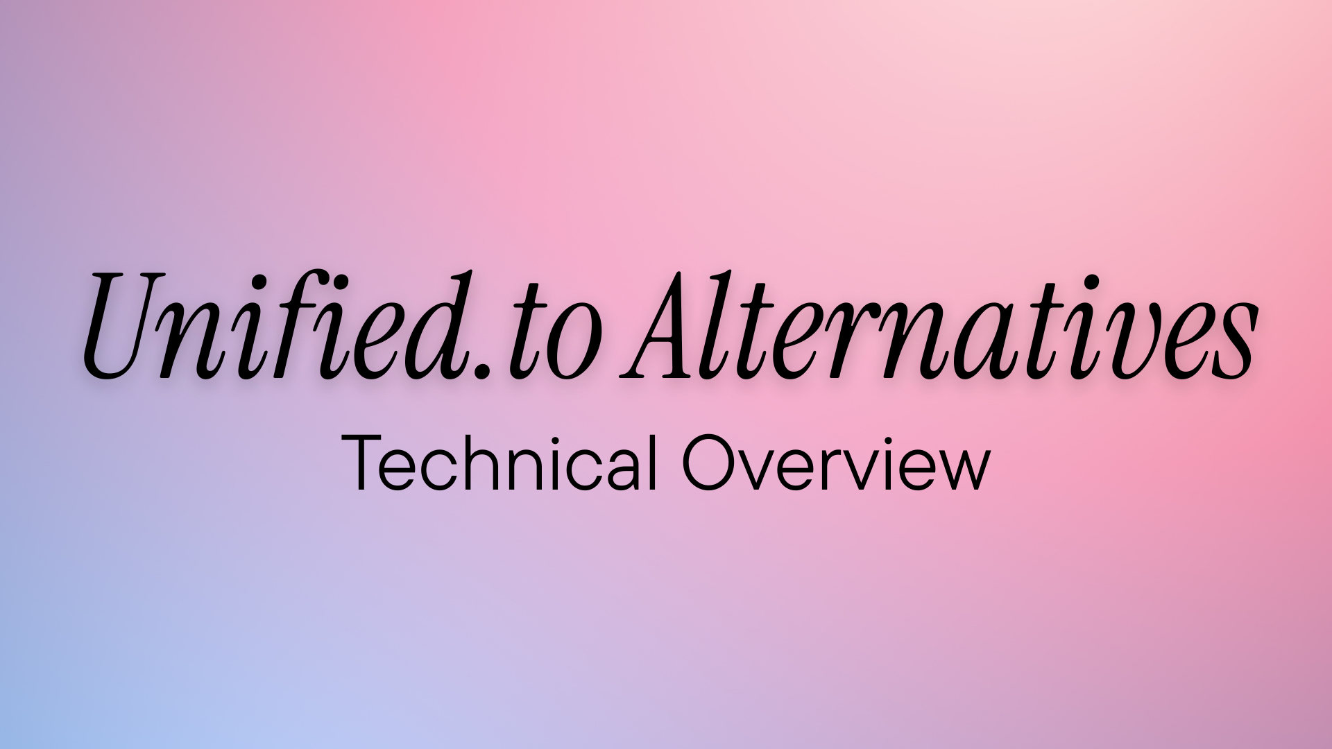Unified.to Alternatives: A Technical Overview for 2026