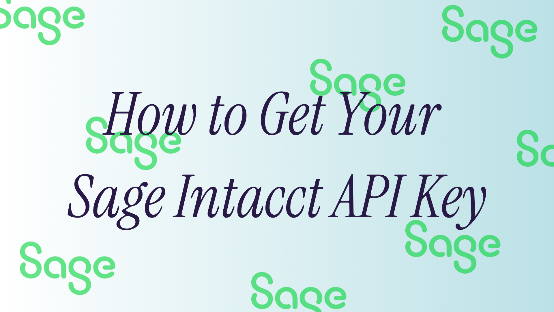 How to Get Your Sage Intacct API Keys