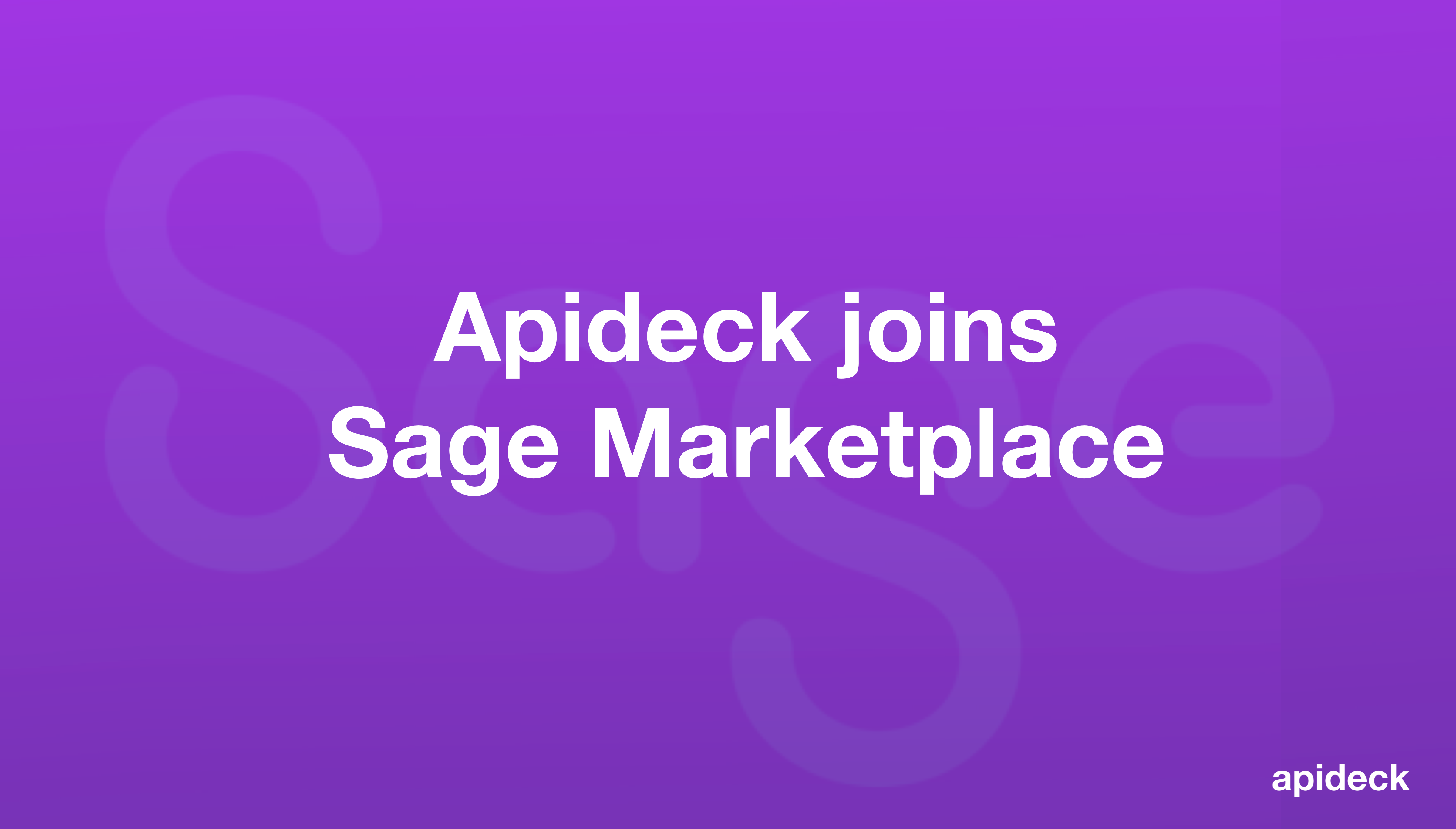 Apideck Joins Sage Marketplace, Expanding Integration Opportunities for B2B SaaS Companies