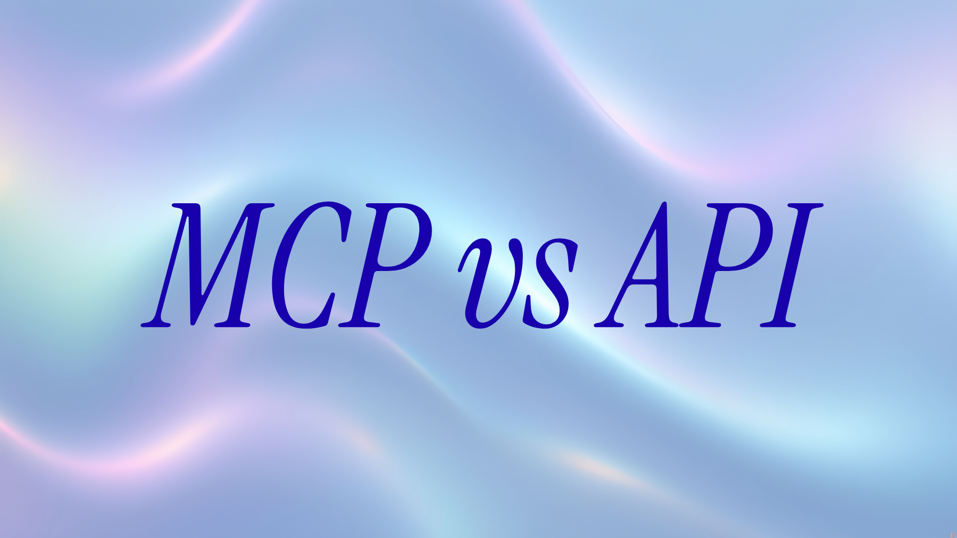 MCP vs API