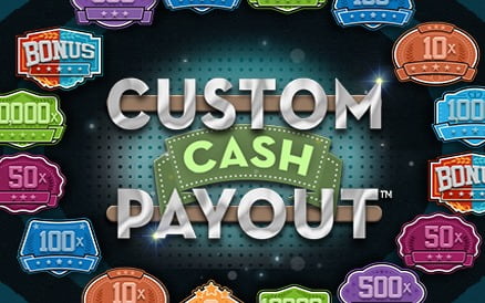 Custom Cash Payout