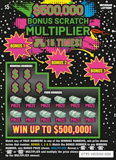 $500,000 Bonus Scratch Multiplier $5 scratch-off ticket