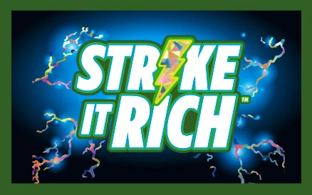 STRIKE IT RICH