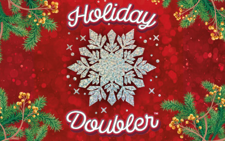 HOLIDAY DOUBLER ($2)