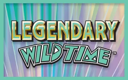 LEGENDARY WILD TIME ($20)
