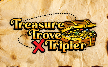 Treasure Trove Tripler