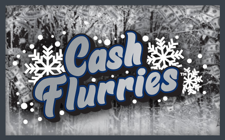 CASH FLURRIES