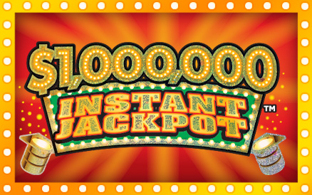 $1,000,000 INSTANT JACKPOT