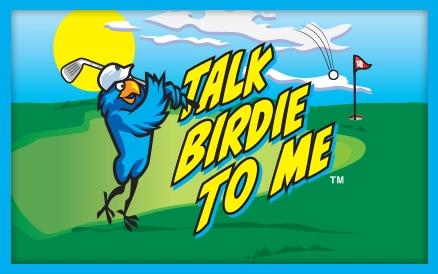 Talk Birdie To Me