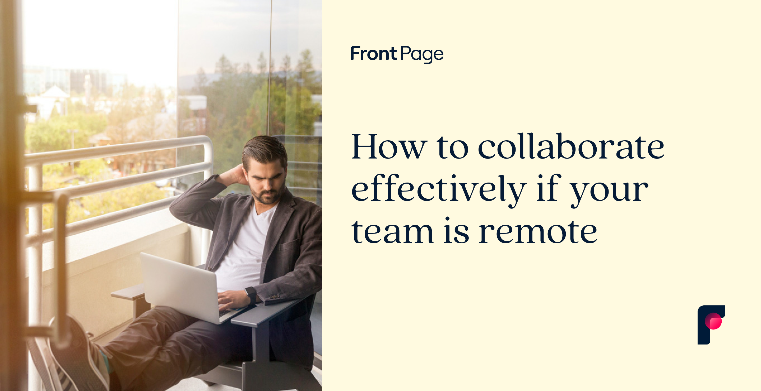 How to Collaborate Effectively if Your Team is Remote Front