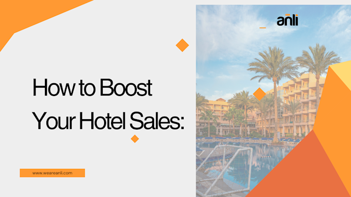 How to Boost Your Hotel Sales: Practical Steps for African Hoteliers