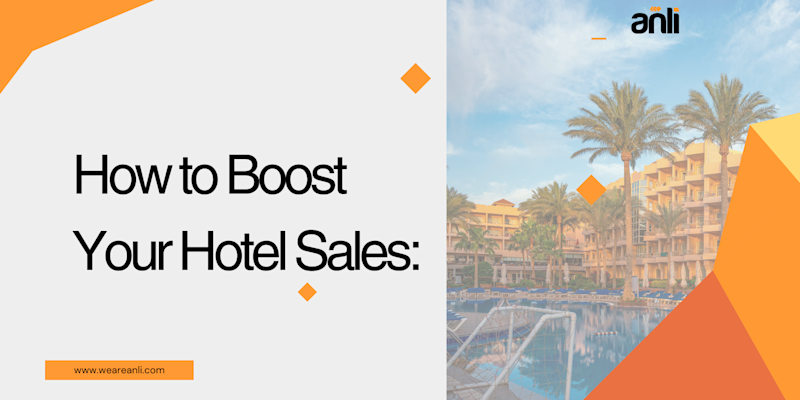How to Boost Your Hotel Sales: Practical Steps for African Hoteliers