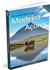 Percursos de Evasão – Madeira e Açores