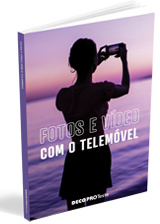 Fotos e vídeo com o telemóvel