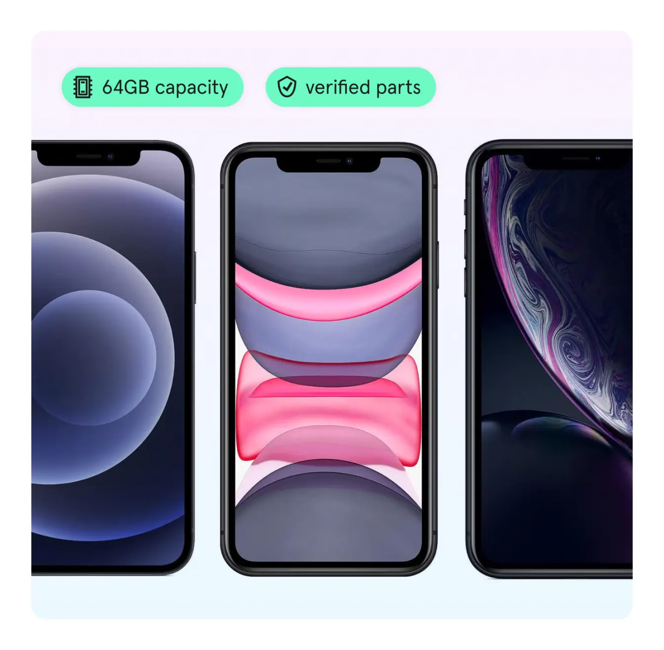 Refurbished iPhones. 64GB capacity and verified parts.