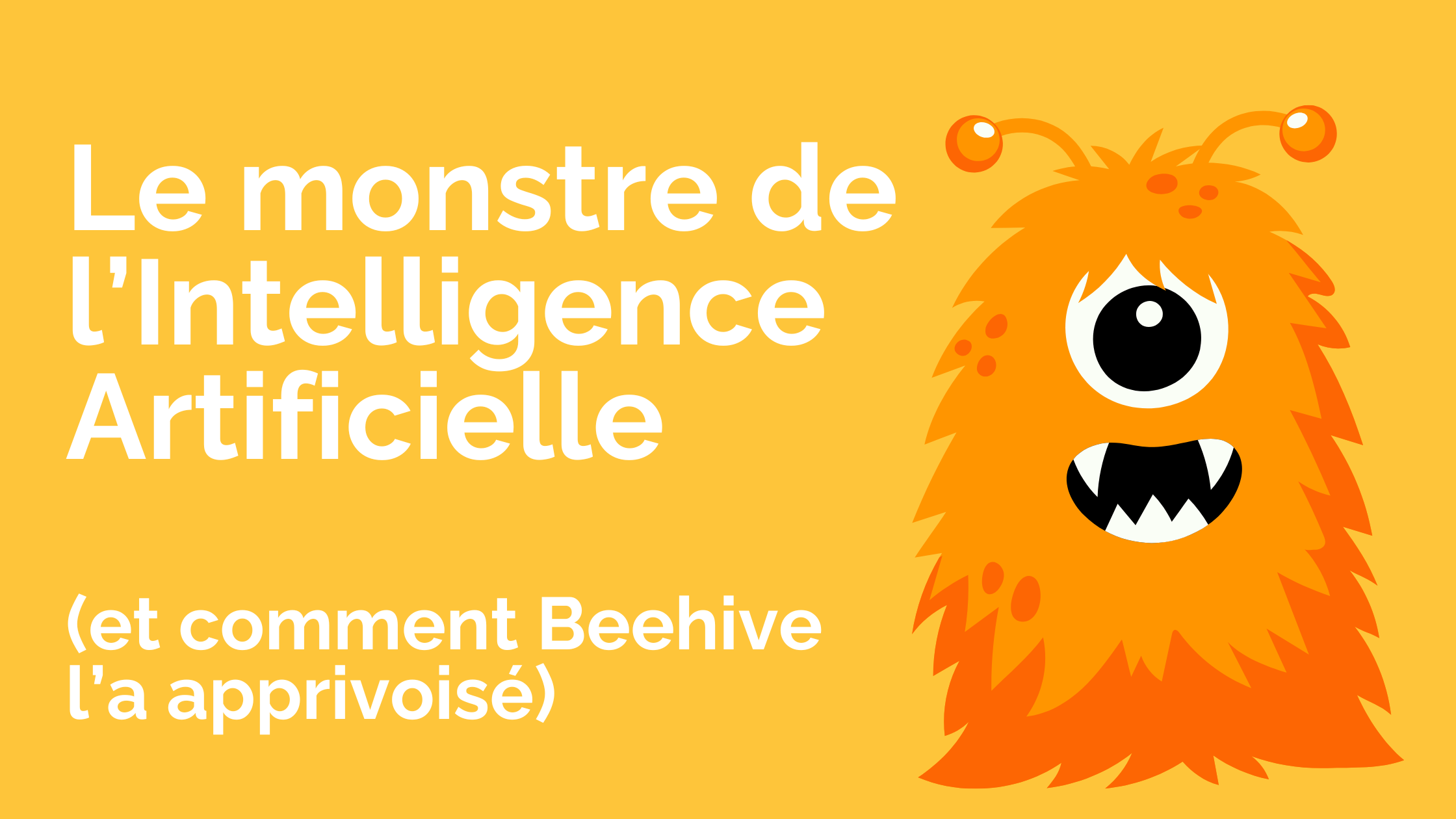 Le monstre de l’IA et les petites entreprises: Comment Beehive l’a apprivoisé