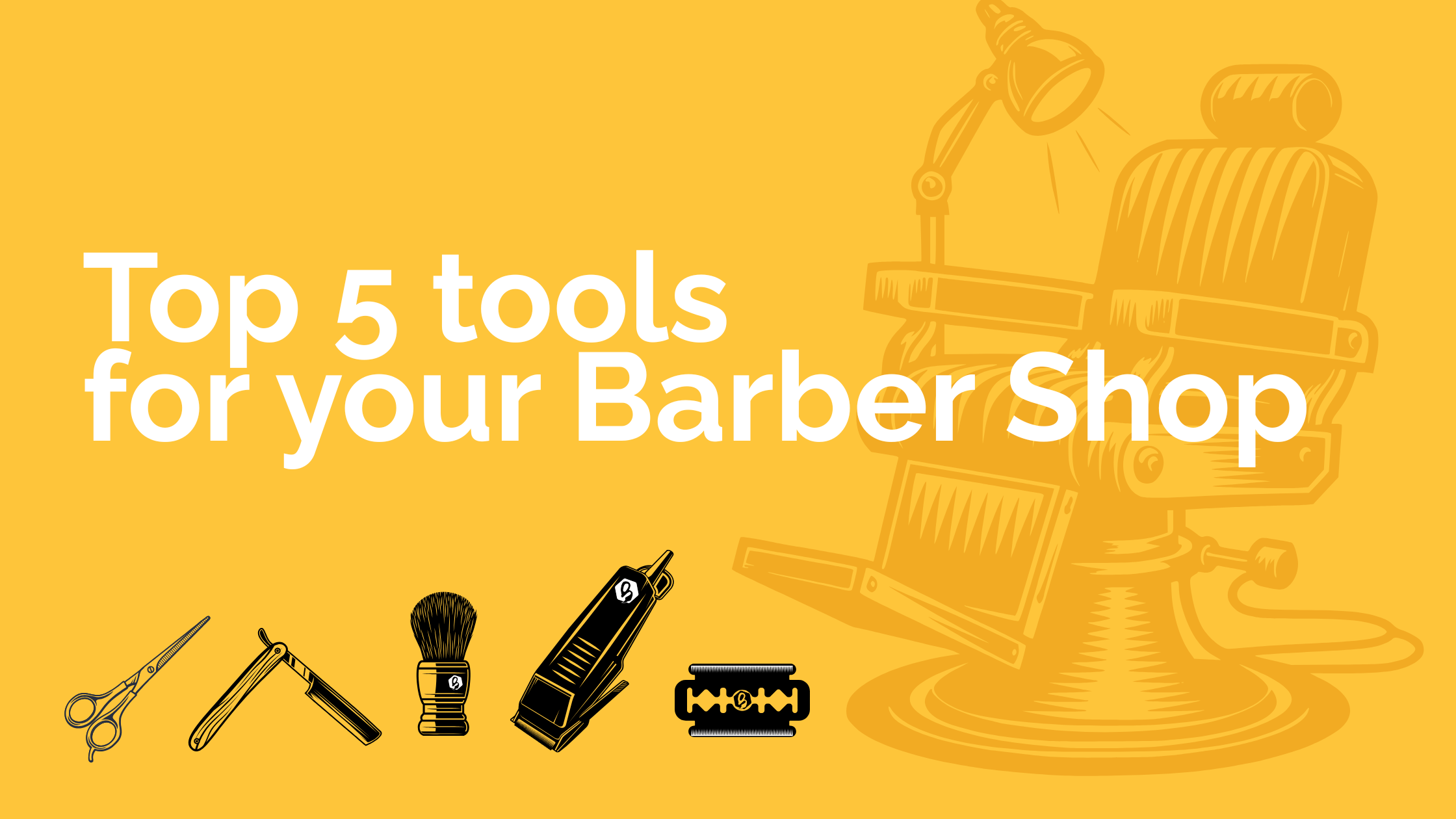 💈 The Top 5 Tools Every Barbershop Owner in Canada Should Know