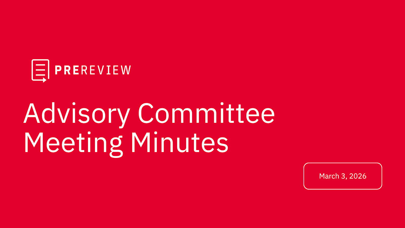"PREreview Advisory Committee Meeting Minutes - March 3, 2026" banner