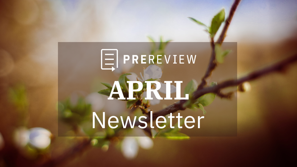 "PREreview April Newsletter" header over the blurry photo of a tree branch with flower buds