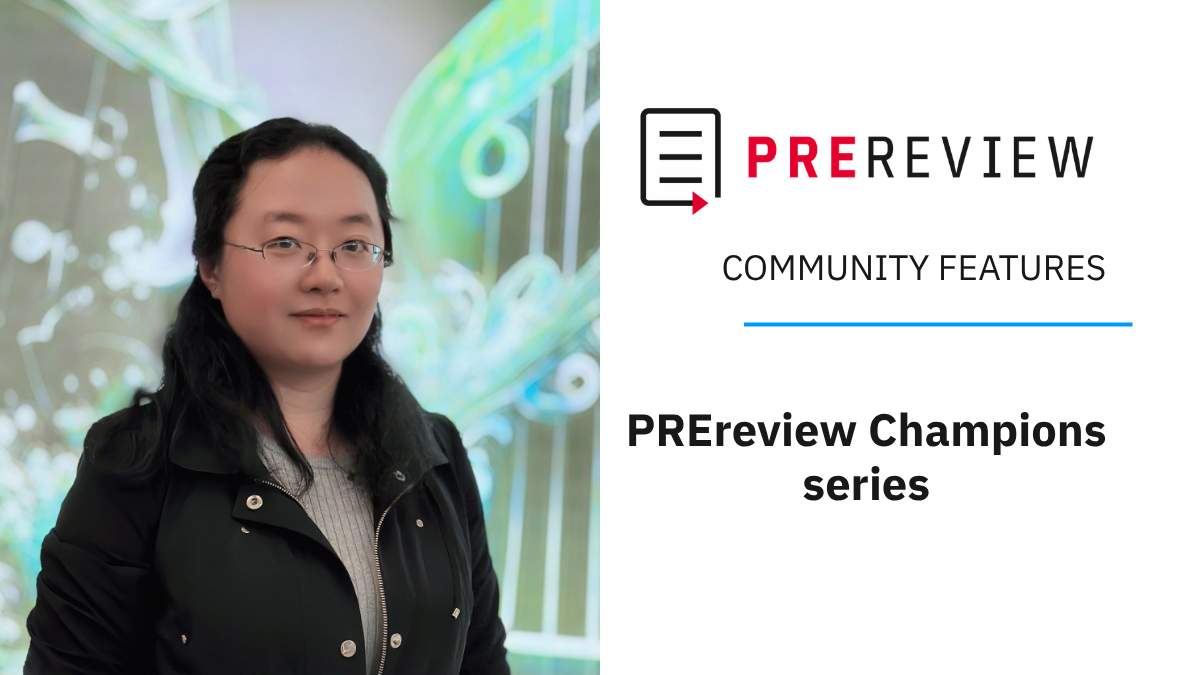 “PREreview COMMUNITY FEATURES: PREreview Champions series" banner, with headshot of the interviewee Xiuqi Jade Li.