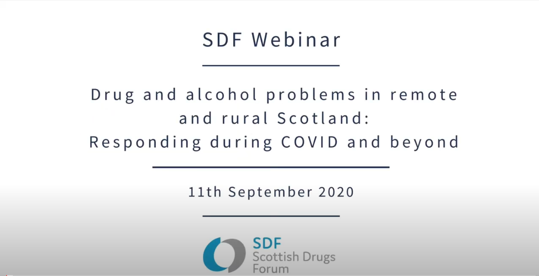 Drug and alcohol problems in remote and rural Scotland: Responding during COVID and beyond