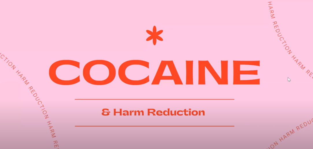 Cocaine and Harm Reduction 