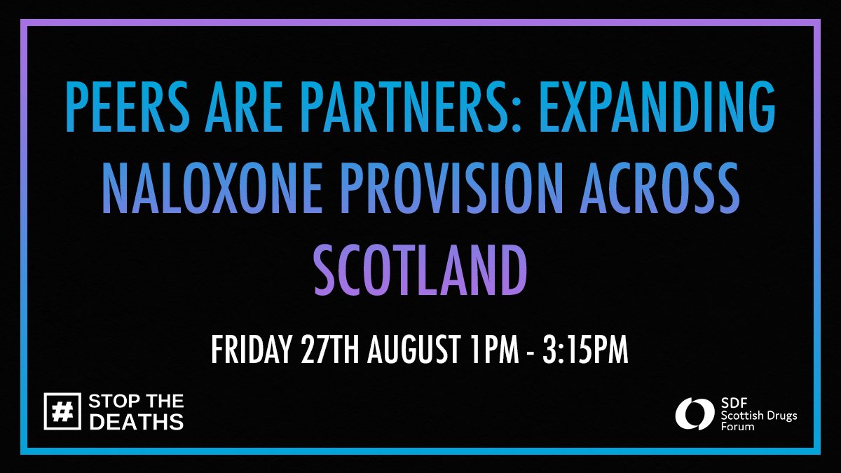 Peers are Partners - Expanding naloxone provision in Scotland