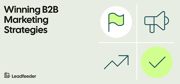 How to Build a B2B Marketing Strategy to Make More B2B Sales