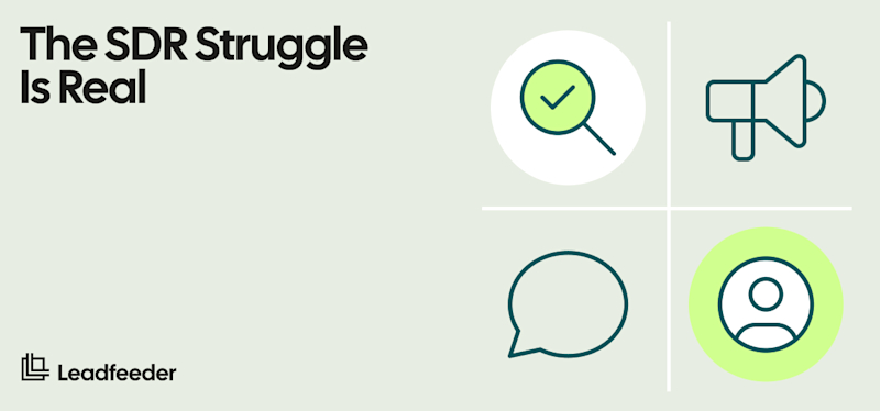 The SDR Struggle Is Real: Here's What Gives for Sales Development Representatives
