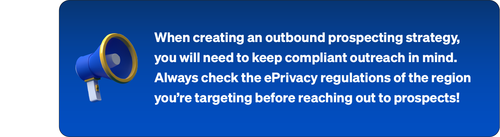 Call out box: outbound prospecting and ePrivacy Regulation