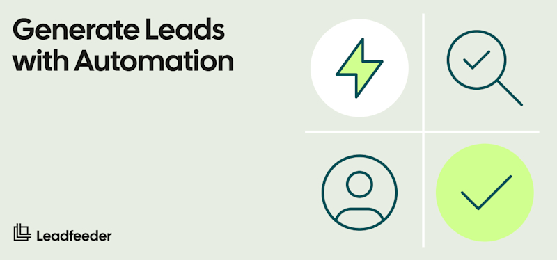 Automated Lead Generation Process: Why And How To Use It Today