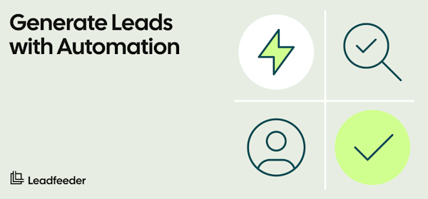 Automated Lead Generation Process: Why And How To Use It Today