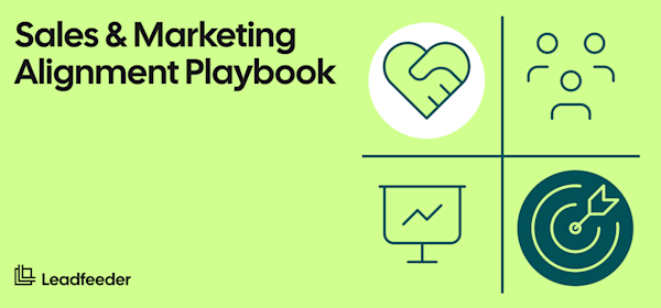 Let’s Talk Sales and Marketing Alignment Best Practices
