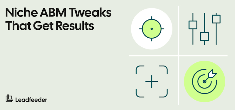 Get Ahead in 2026 with These Niche ABM Tweaks