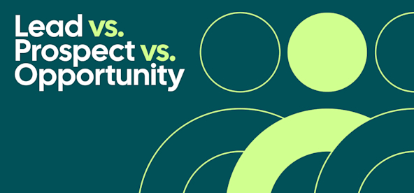 Lead vs. Prospect vs. Opportunity