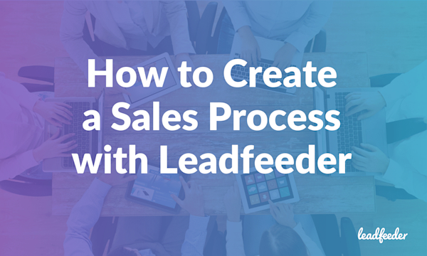 sales process leadfeeder