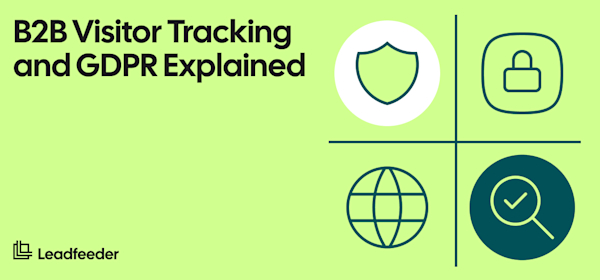 website-visitor-tracking-in-a-post-gdpr-world-what-b2bs-need-to-know