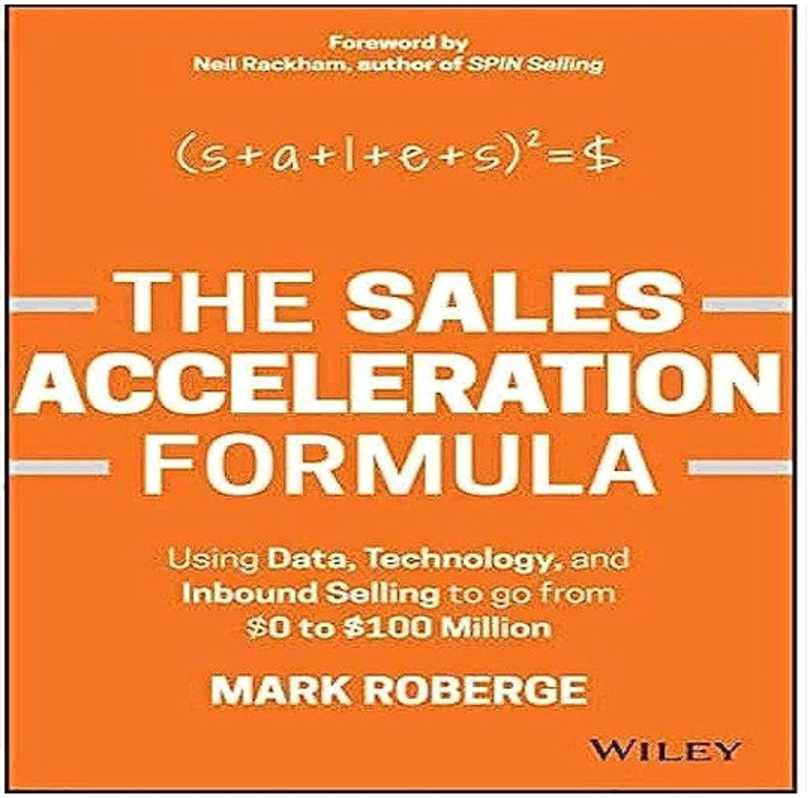 The Sales Acceleration Formula