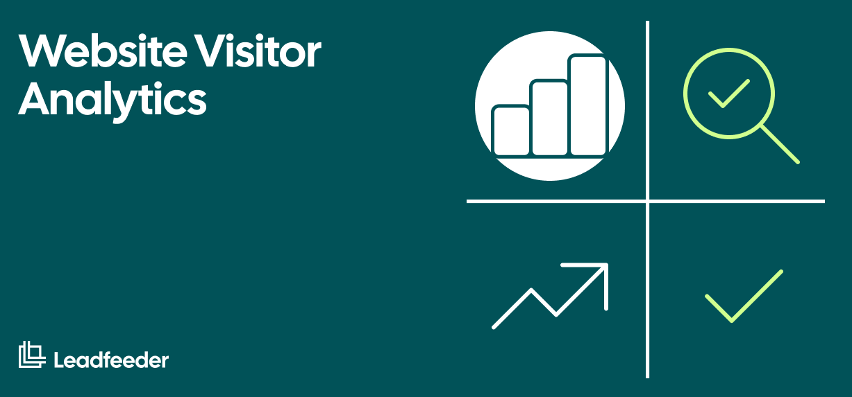 Website Visitor Analytics: How B2B Teams Turn Traffic Into Pipeline
