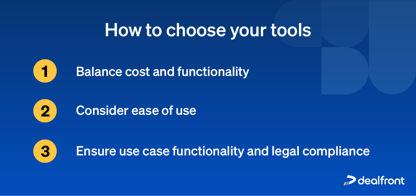 Considerations when choosing your tools
