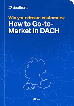 Gewinne Deine Traumkunden in DACH: Der komplette Go-to-Market Guide